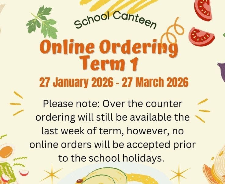 Image depicting the online ordering dates for the canteen in Term 1 2026 - 27 January to 27 March 2026.